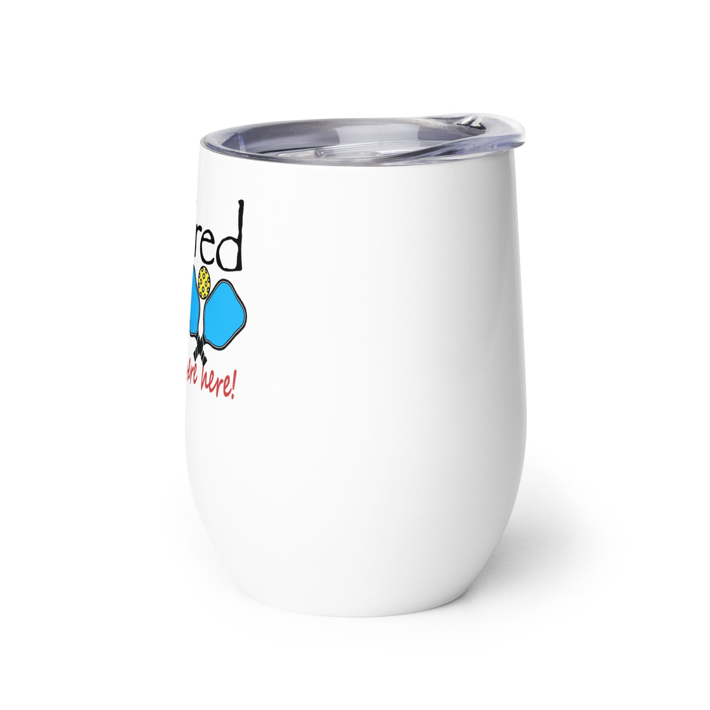 Wine tumbler Pickleball Paddles